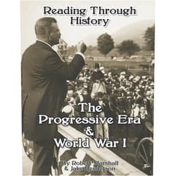 Robert Marshall,Jake Henderson The Progressive Era & World War I (Reading Through History)