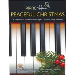 By Piano Hive (Author), James Alexander Thompson (Author), Janette Mason (Author) & 0 more Peaceful Christmas: Beautifully arranged Christmas songs, brought into the modern day for Adults and Children. Piano Book for Beginner, Grade 1 & Grade 2. Free Downloadable Audio (Piano Hive Books)