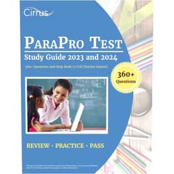 J G Cox ParaPro Test Study Guide 2023 and 2024: 360+ Questions and Prep Book (3 Full Practice Exams)