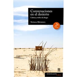 Spanish Edition by Natalia Mendoza Rockwell (Author), Natalia Mendoza Rockwell (Contributor) Format: Kindle Edition Conversaciones en el desierto (Investigación e Ideas) (Spanish Edition)