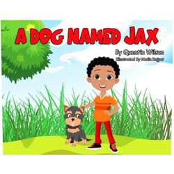 Quentin Wilson,Nadia Rajput A Dog Named Jax