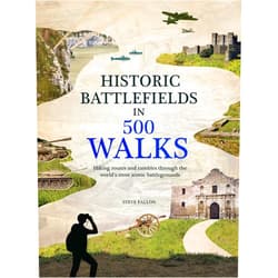 Steve Fallon Historic Battlefields in 500 Walks