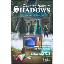 Jim Beard,Charles R. Rutledge,Nancy Holder,Elizabeth Massie,Greg Cox,Mark Dawidziak,Stephen Mark Rainey,Rich Handley,Jeff Thompson,Edward Gross Running Home to Shadows: Memories of TV's First Supernatural Soap from Today's Grown-Up Kids (Memories from Today's Grown-Up Kids)