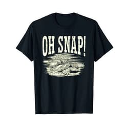 Alligator Hunting Equipment For Crocodile Hunters Alligator Hunter, Crocodile Quote Oh Snap, Gator Hunting T-Shirt