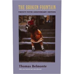 By AA (Author) The Broken Fountain: Twenty-Fifth Anniversary Edition (Columbia Classics in Anthropology) 2 Expanded Edition by Belmonte, Thomas [2005]