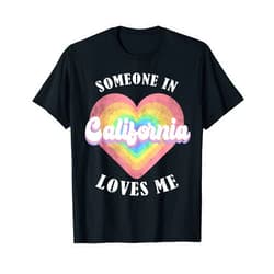 Someone Loves Me In US State Of California Someone in California Loves Me Heart Retro Groovy T-Shirt