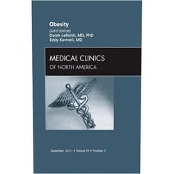 Eddy Karnieli,Derek LeRoith MD PhD Obesity, An Issue of Medical Clinics (Volume 95-5) (The Clinics: Internal Medicine, Volume 95-5)