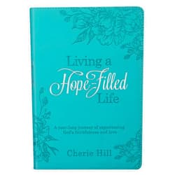 Cherie Hill Living A Hope-Filled Life Devotional