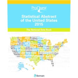 Bernan Press,ProQuest ProQuest Statistical Abstract of the United States 2015: The National Data Book (ProQuest Statistical Abstract Series)