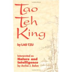 By Laozi (Author), Archie J. Bahm (Author) Tao Teh King
