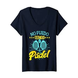 Ropa de pádel con un dicho gracioso divertido Womens Funny Padel Padel Racquet No I Can Have Padel Padel V-Neck T-Shirt