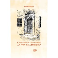 Italian Edition by Bernardo Rossi (Author), Rosa D'Avino (Illustrator) Il primo “libro” di Guido Gozzano: La via del rifugio (Italian Edition)