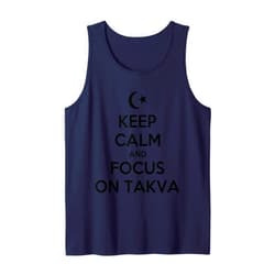 British Muslims - UK Muslims - Keep Calm - taiche Ramadan Keep Calm And Focus on Takva Tank Top