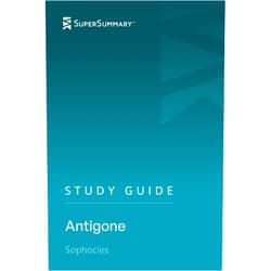 SuperSummary Study Guide: Antigone by Sophocles (SuperSummary)