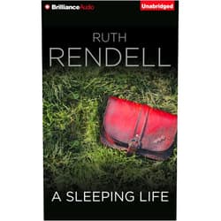 By Ruth Rendell (Author), Nigel Anthony (Reader) A Sleeping Life (Chief Inspector Wexford, 10)