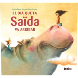 Catalan Edition by Susana Gómez Redondo (Author), Sonja Wimmer (Illustrator), Txell Freixinet Raspal (Translator) & 0 more El dia que la Saïda va arribar