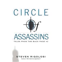 By Steven Rigolosi (Author) Format: Kindle Edition Circle of Assassins (Tales from the Back Page Book 2)