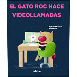 Spanish Edition by Jordi Cervera i Nogués (Author), Nuria Coll (Illustrator, Cover Art) EL GATO ROC HACE VIDEOLLAMADAS