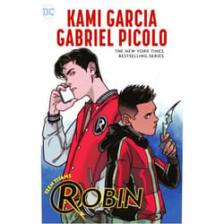Kami Garcia,Gabriel Picolo,Rob Haynes Teen Titans: Robin