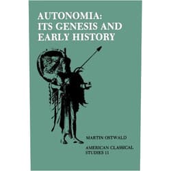 By Martin Ostwald (Author) Autonomia, Its Genesis and Early History (American Classical Studies) (American Philological Association American Classical Studies) by Martin Ostwald (1982-05-01)