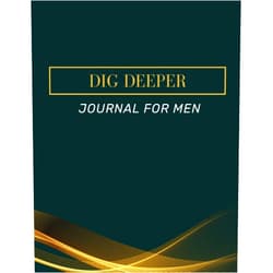 Chudy Design Promotion Dig Deeper Journal For Men: Embrace Pride, Growth, and Resilience on Your Journey