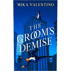 Mika Valentino The Groom's Demise