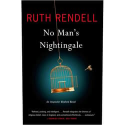 By Ruth Rendell (Author) Format: Kindle Edition No Man's Nightingale: An Inspector Wexford Novel