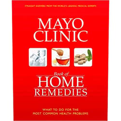 By CLINIC (Author) The Mayo ClinicBook of Home Remedies byClinic