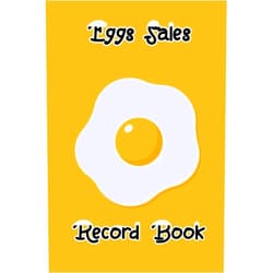 By Layan Edition (Author) Eggs Sales Record Log Book: Poultry Record Log Book to Track Eggs Production - Help You to Keep Track of Your Business On Eggs - Easy to Use Size 6