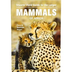 By Chris Stuart (Author) Field Guide to the Larger Mammals of Africa (Field Guides)