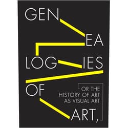 By Manuel Fontán Del Junco (Editor), José Lebrero Stals (Editor), María Zozaya Álvarez (Editor), Astritt Schmidt-Burkhardt (Contributor), Uwe Fleckner (Contributor), Eugenio Carmona (Contributor), Manuel Lima (Contributor) & 4 more Genealogies of Art, or the History of Art as Visual Art