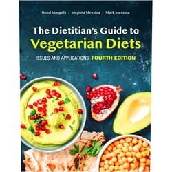 Reed Mangels,Virginia Messina,Mark Messina The Dietitian's Guide to Vegetarian Diets: Issues and Applications