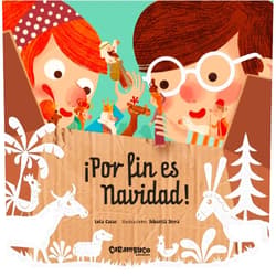 Lola Casas Peña,Sebastià Serra Bonilla ¡Por fin es Navidad!