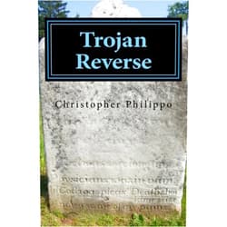 Christopher K. Philippo Trojan Reverse