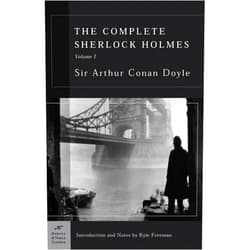 Arthur Conan Doyle The Complete Sherlock Holmes, Volume I (Barnes & Noble Classics Series)