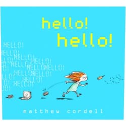 Matthew Cordell hello! hello!