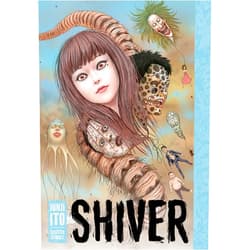 Junji Ito Shiver: Junji Ito Selected Stories