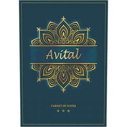 Alexia et Alma FR Publishing Avital - Carnet de notes: Cahier A5 avec prénom personnalisé Avital | Cadeau d'anniversaire pour femme, maman, sœur | Design : mandala en or | 120 ... Format A5 (14.8 x 21 cm) (French Edition)