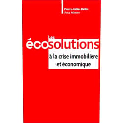 French Edition by Pierre-Gilles Bellin (Author) Les écosolutions à la crise économique: Tout était prédit depuis 2008 (French Edition)