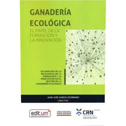 Spanish Edition by Juan José García Escribano (Author), Pilar Ortiz García (Author), Ángel Olaz Capitán (Author), Esther Clavero Mira (Author), Francisco E. Haz-Gómez (Author), Salvador Manzanera Román (Author), Juan Jose Garcia Escribano (Scientific Editor) & 4 more Ganadería Ecológica: el Papel de la Formación y la Innovación: El papel dela formación y la innovación