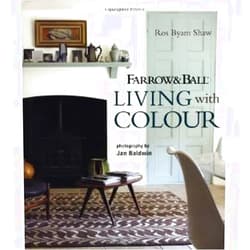 By R. (Author) Byam Shaw (Author) Ros Byam Shaw'sfarrow & Ball Living with Colour [Hardcover]