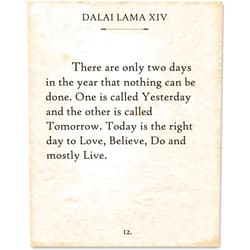 Lone Star Art Dalai Lama - There Are Only Two Days - Motivational and Inspirational Quote Wall Art for Home Decor, Meditation and Self-Reflection, Affirmation Gift Idea, 11x14 Unframed Typography Book Page Print