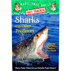 Mary Pope Osborne,Natalie Pope Boyce,Carlo Molinari Sharks and Other Predators: A Nonfiction Companion to Magic Tree House #53: Shadow of the Shark (Magic Tree House (R) Fact Tracker)