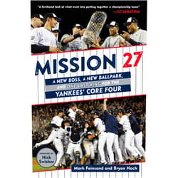 By Mark Feinsand (Author), Bryan Hoch (Author), Nick Swisher (Author, Foreword) & 0 more Format: Kindle Edition Mission 27: A New Boss, A New Ballpark, and One Last Ring for the Yankees' Core Four