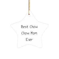 Generic Best Chow Chow Mom Ever - Christmas Unique Gifts for Chow Chow Dog Lovers - Funny Chow Chow Mom Star Ornament - Gifts from Family to Chow Chow Moms - Christmas Unique Gifts