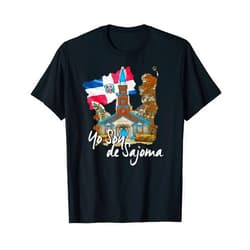 Dominican Clothes Yo soy de Sajoma, Dominican Flag, bandera dominicana T-Shirt