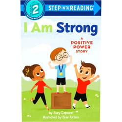 Suzy Capozzi,Eren Unten I Am Strong: A Positive Power Story (Step into Reading)