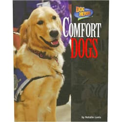 Natalie Lunis Comfort Dogs (Dog Heroes)