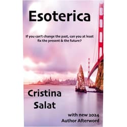Cristina Salat Esoterica: with new 2024 Author Afterword
