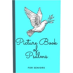 Melanie Designs Picture Book of Psalms For Seniors: Large Print Bible Verse Picture Books (Religious Activities for Seniors with Dementia)